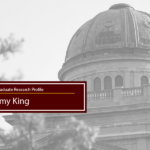 Graduate research profile: Jeremy King