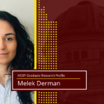 NSSPI Graduate Student Rsearch Profile: Melek Derman