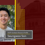 NSSPI Graduate Student Profile: Seungwoo Son